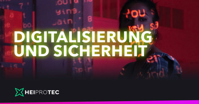 Digitalisierung und Sicherheit
